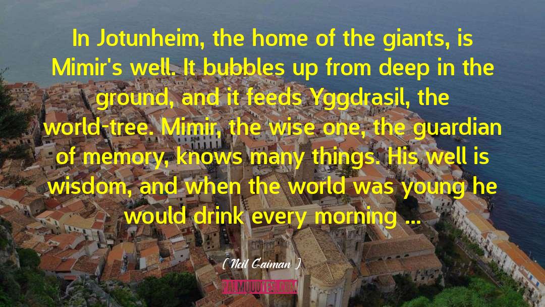 Yggdrasil quotes by Neil Gaiman