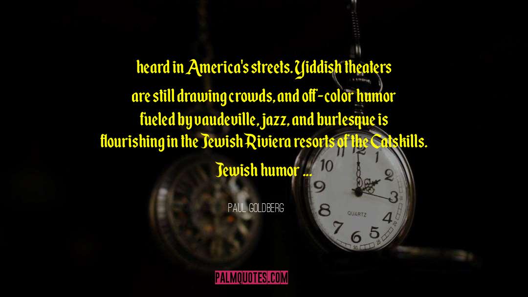 Yiddish quotes by Paul Goldberg