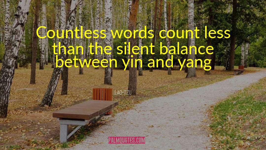 Yin And Yang quotes by Lao-Tzu