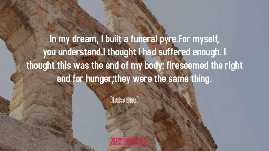 Yntema Funeral quotes by Louise Gluck