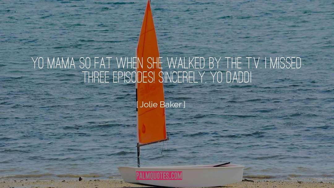 Yo Mama Jokes quotes by Jolie Baker