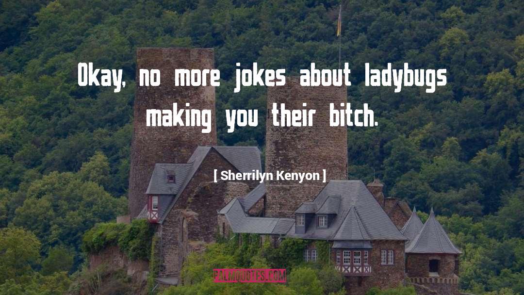 Yo Mamma Jokes quotes by Sherrilyn Kenyon