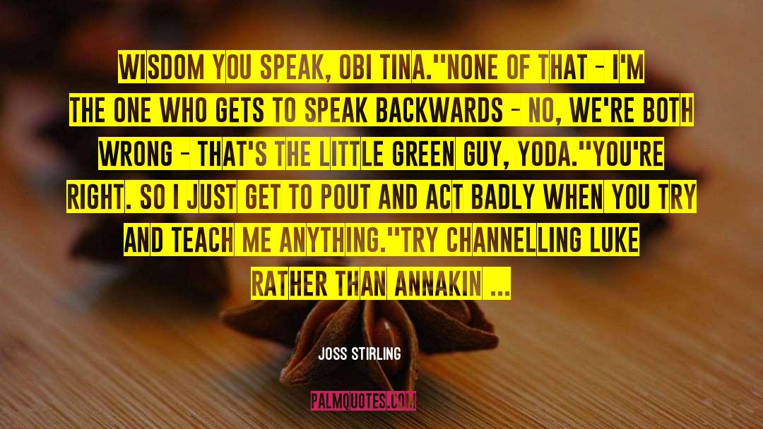 Yoda Wookie quotes by Joss Stirling