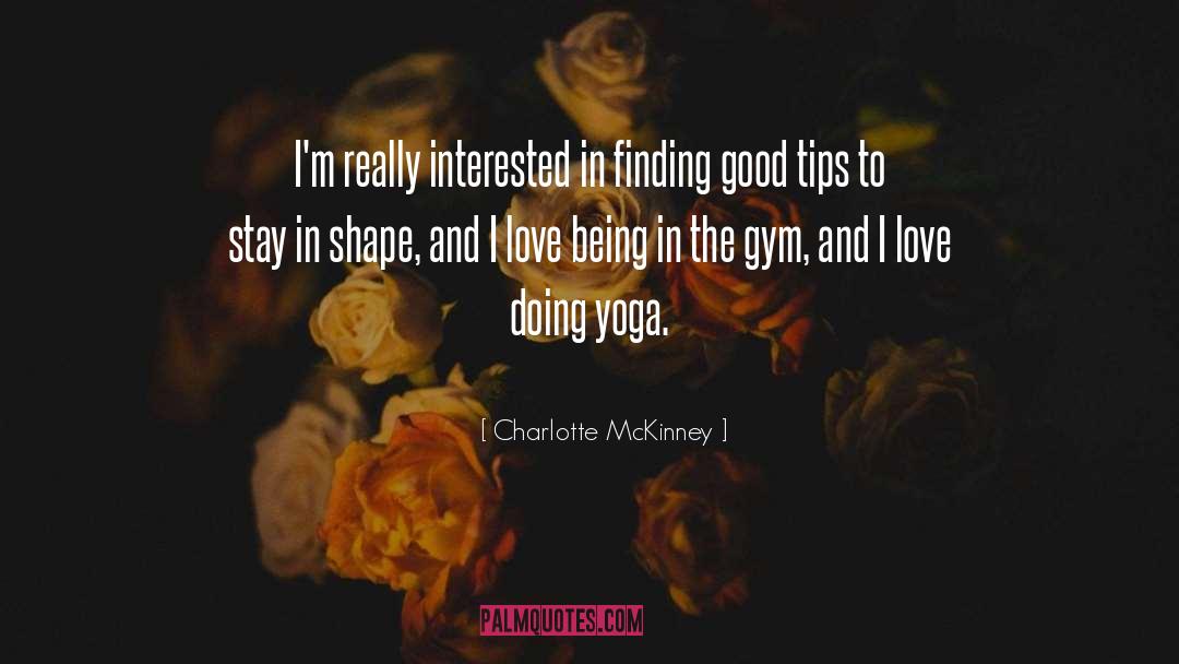 Yoga And Meditation quotes by Charlotte McKinney