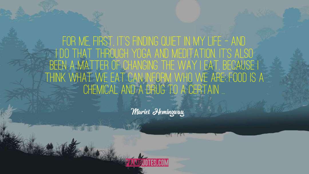 Yoga And Meditation quotes by Mariel Hemingway