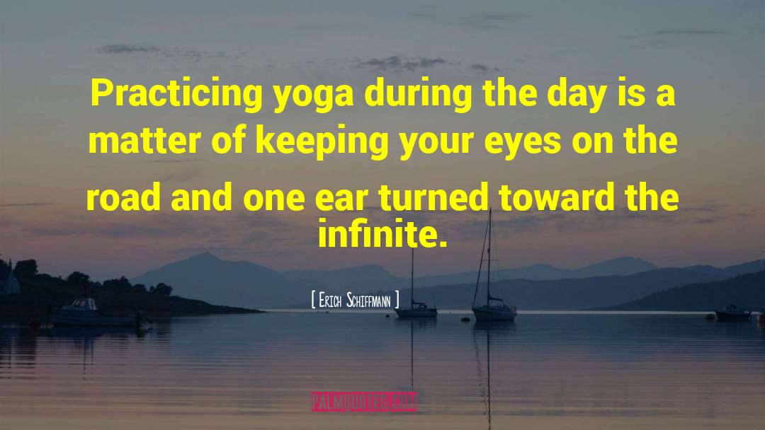 Yoga Centering quotes by Erich Schiffmann