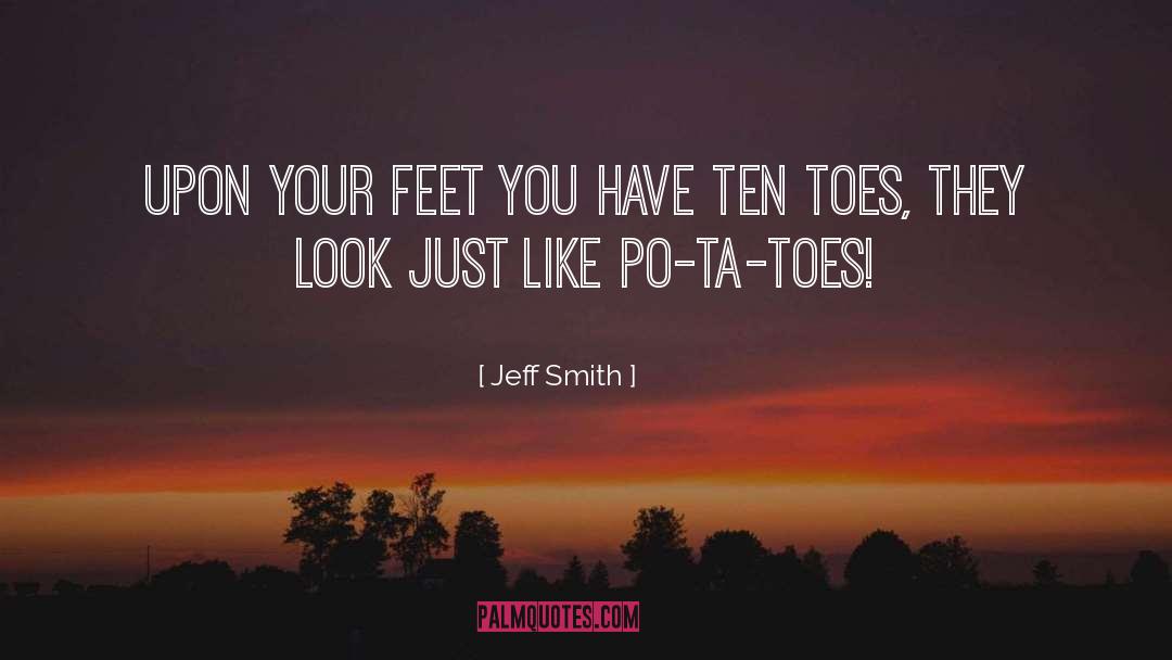 Yoga Is Not About Touching Your Toes Quote quotes by Jeff Smith