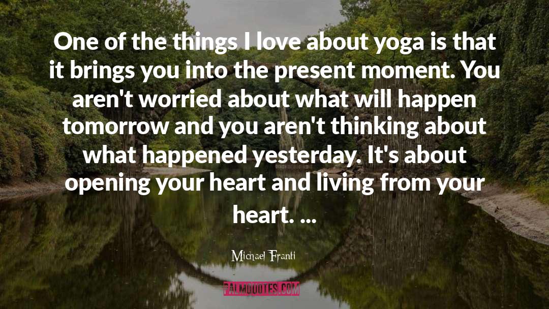 Yoga Mats quotes by Michael Franti