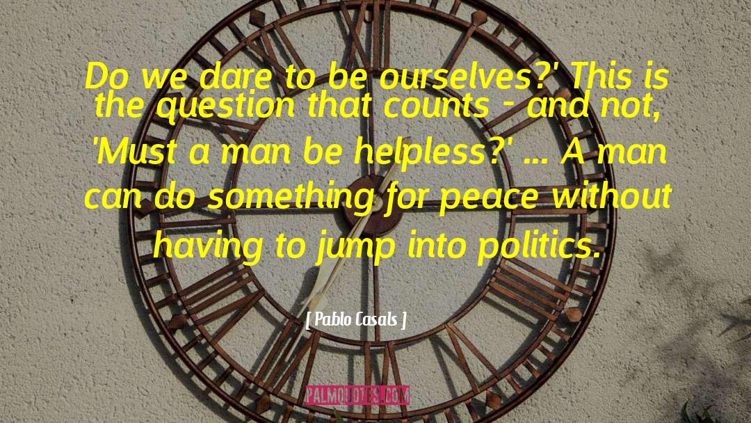 Yoga Peace quotes by Pablo Casals