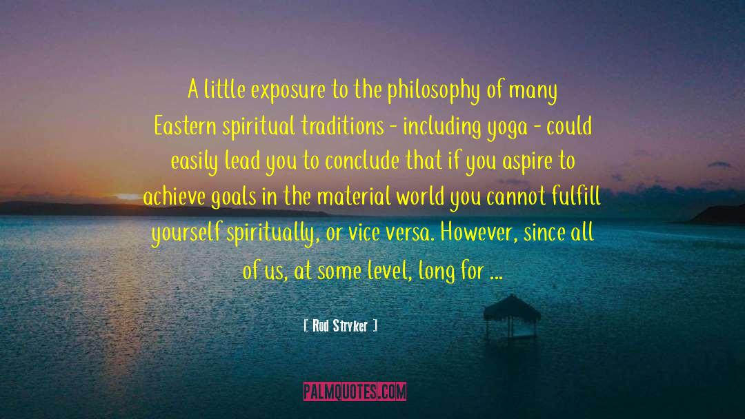 Yoga Poses quotes by Rod Stryker