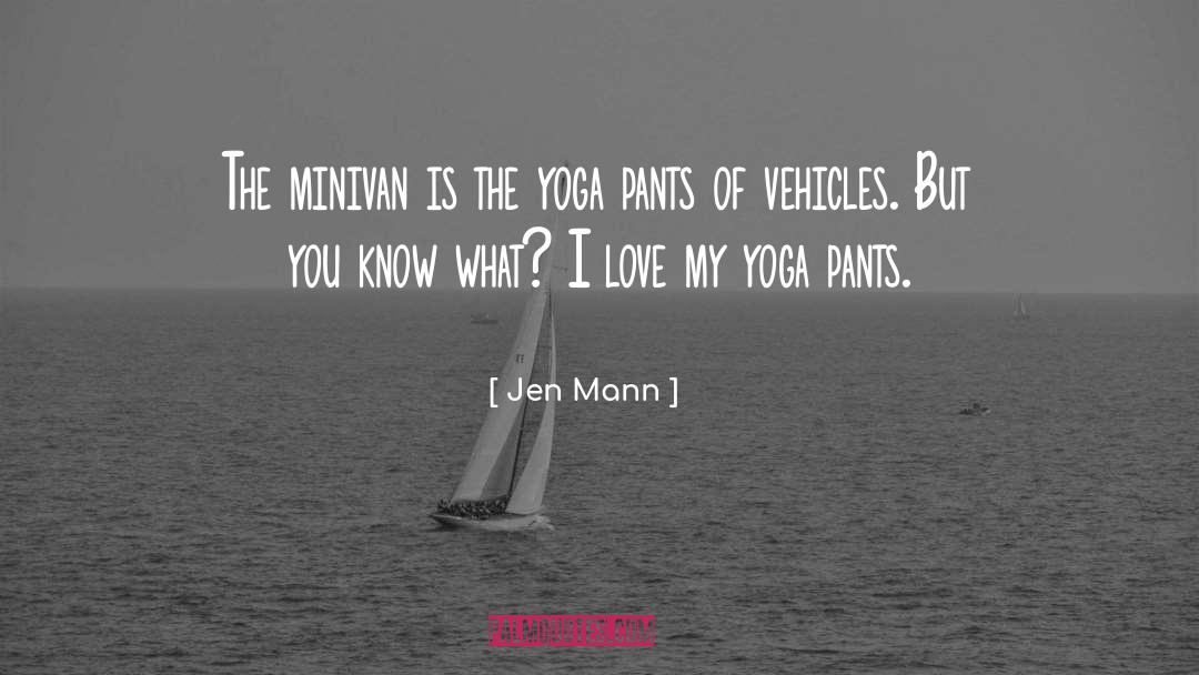 Yoga Postures quotes by Jen Mann