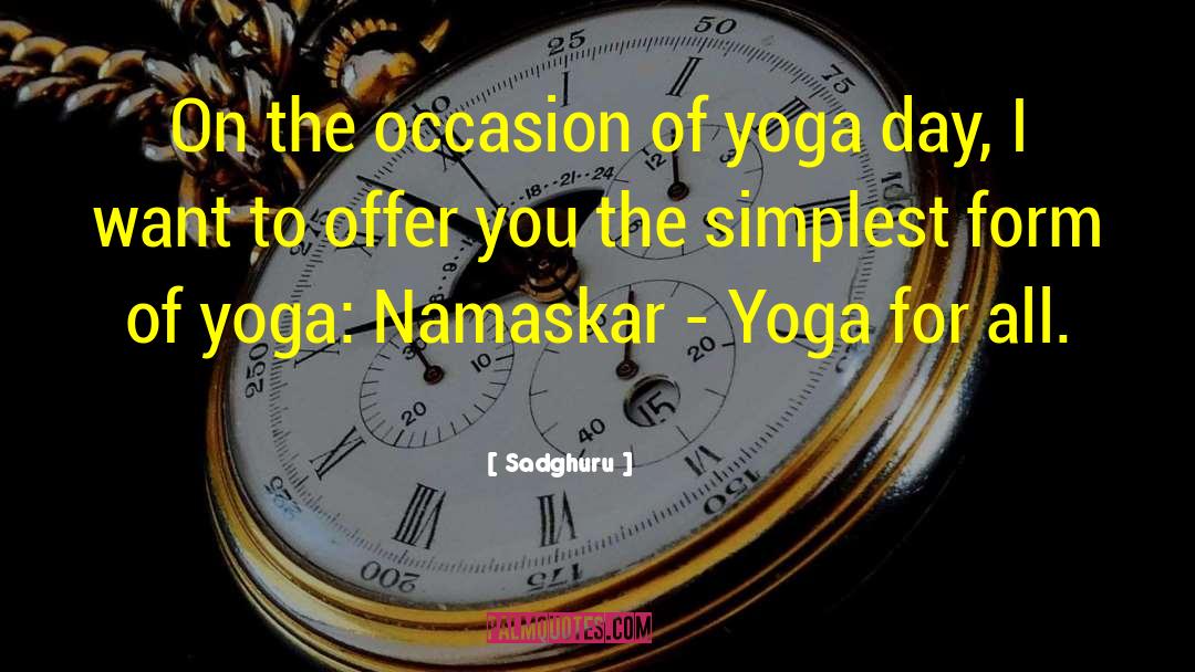 Yoga Postures quotes by Sadghuru