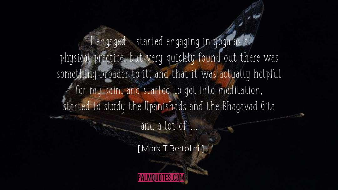 Yoga Practice quotes by Mark T Bertolini