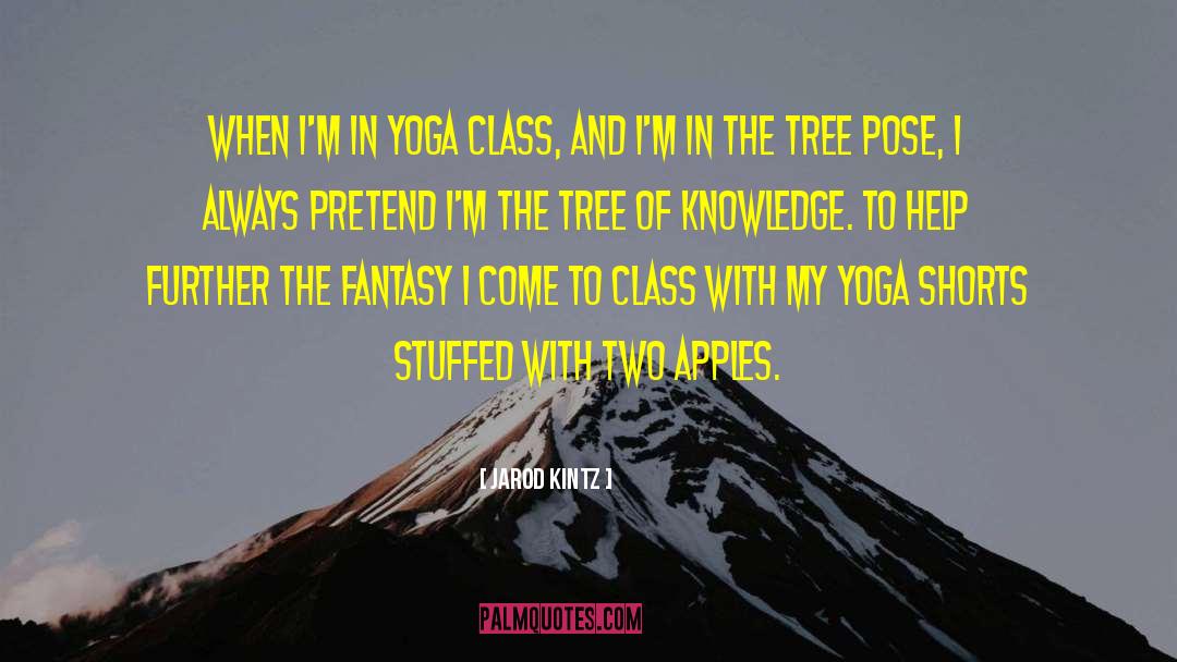 Yoga Spanking quotes by Jarod Kintz