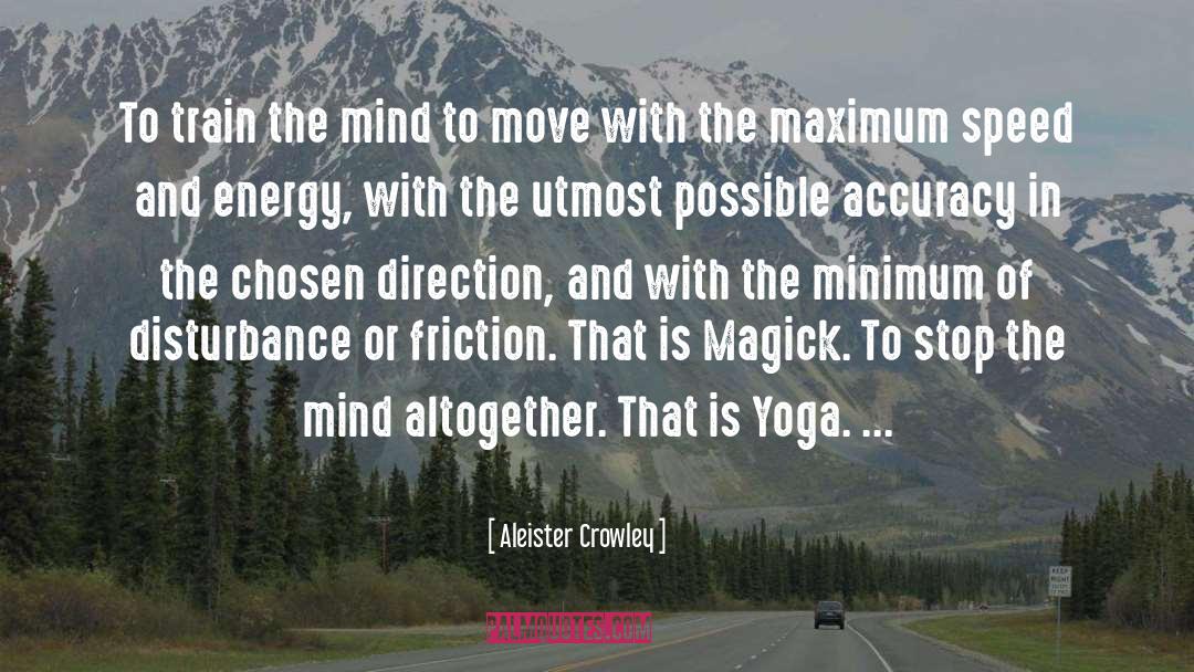 Yoga Sutra quotes by Aleister Crowley