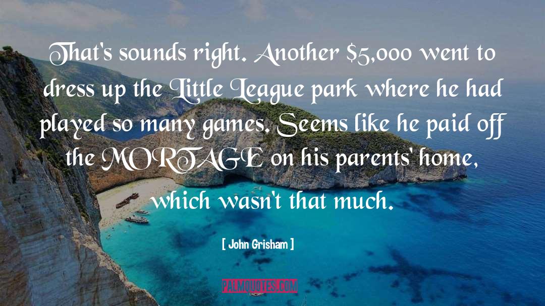 Yogi Berra Little League quotes by John Grisham