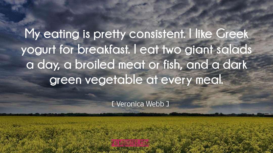 Yogurt quotes by Veronica Webb