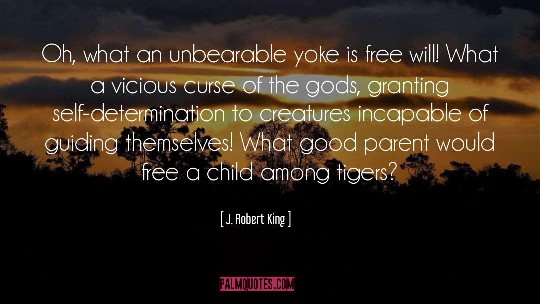 Yoke quotes by J. Robert King