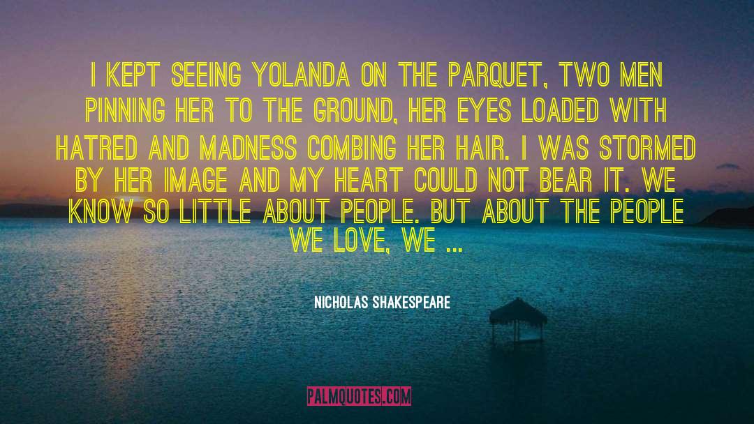 Yolanda Gampp quotes by Nicholas Shakespeare