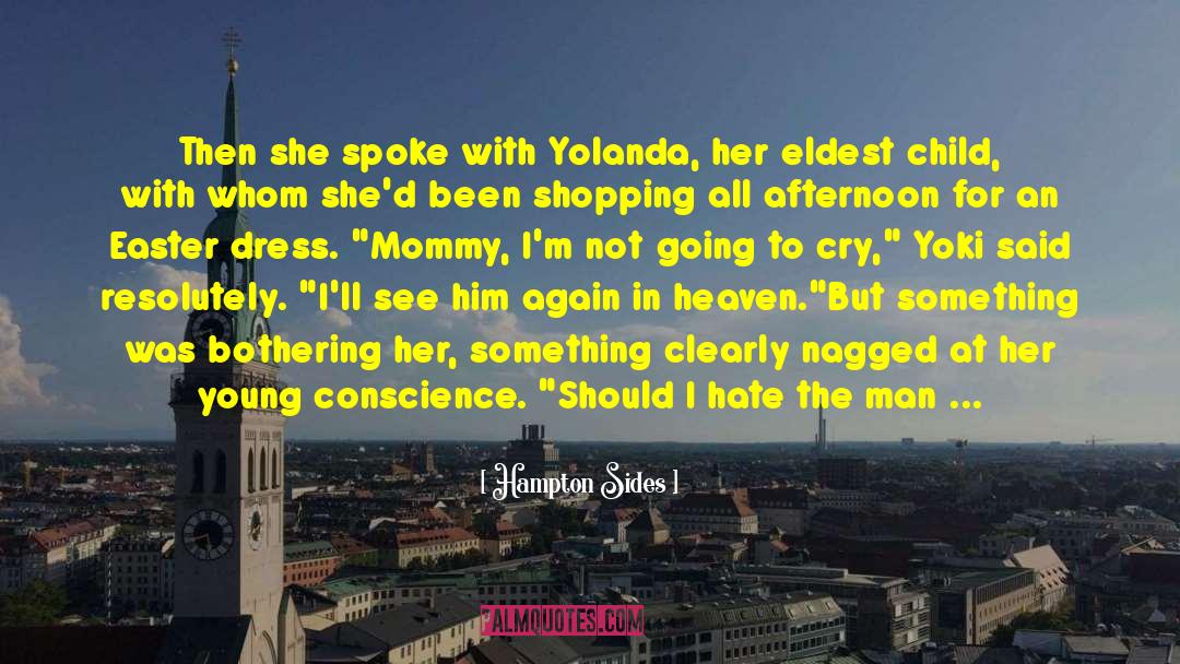 Yolanda Gampp quotes by Hampton Sides