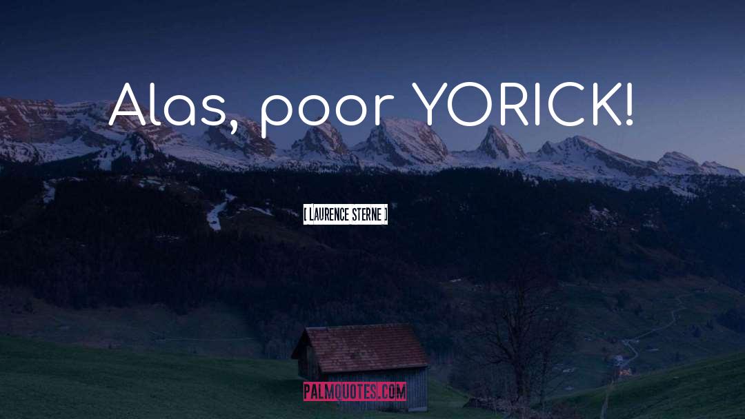 Yorick quotes by Laurence Sterne