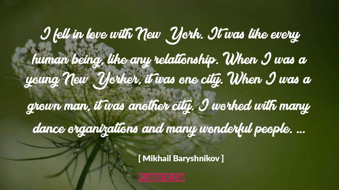Yorker quotes by Mikhail Baryshnikov