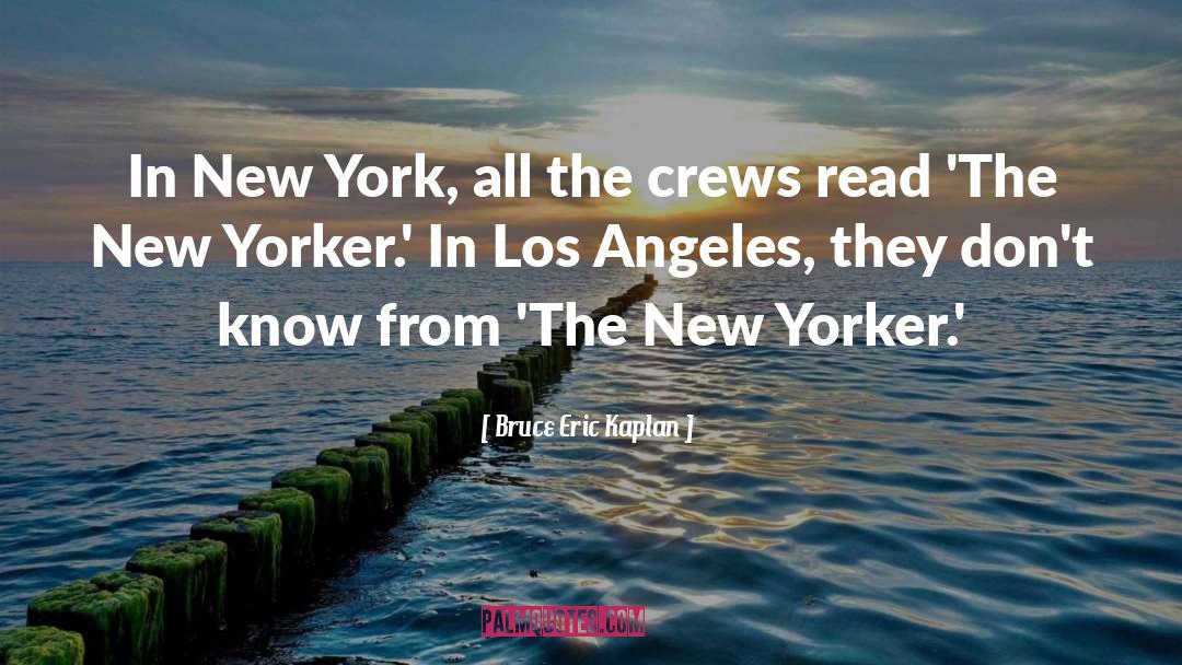Yorker quotes by Bruce Eric Kaplan