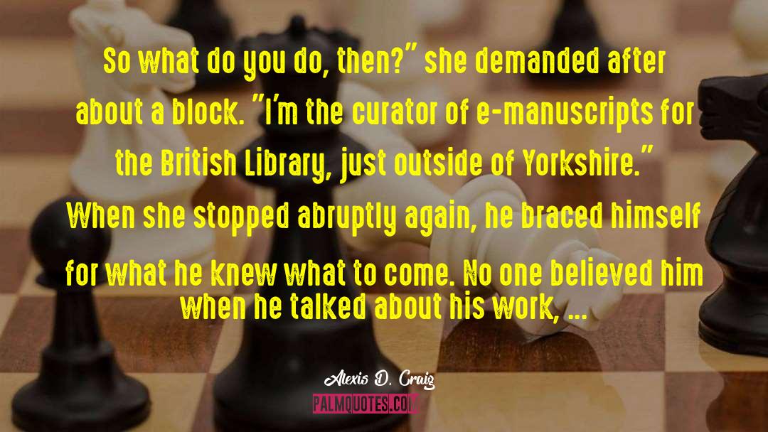 Yorkshire quotes by Alexis D. Craig