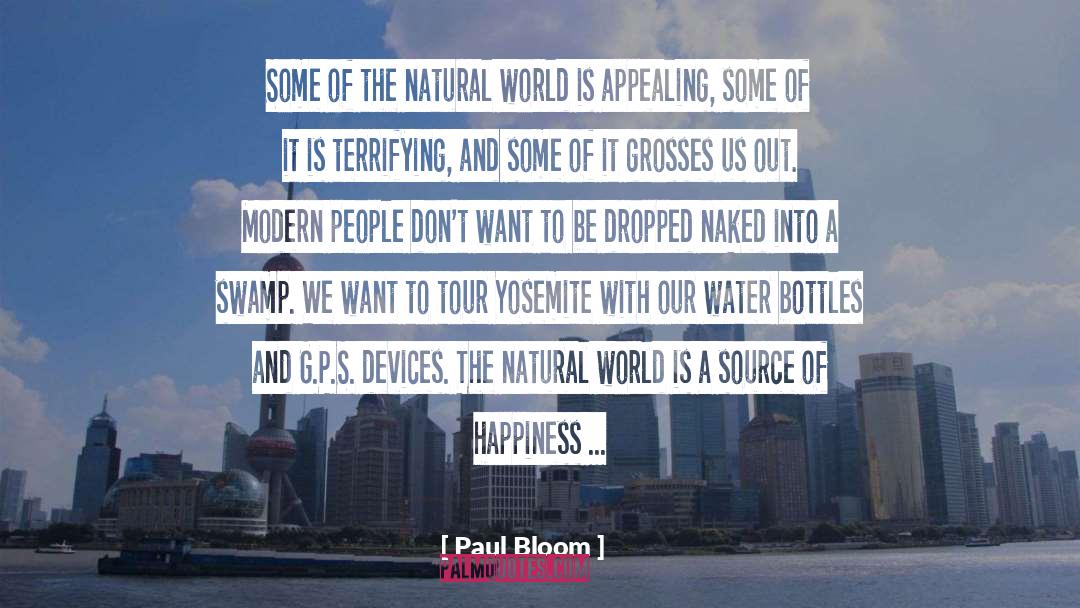 Yosemite quotes by Paul Bloom