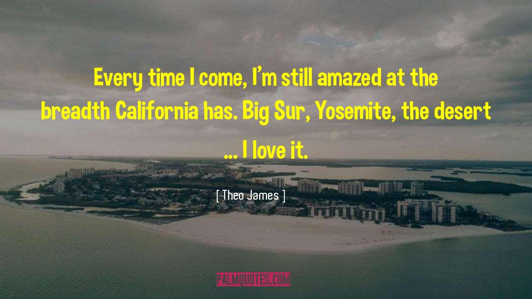 Yosemite quotes by Theo James