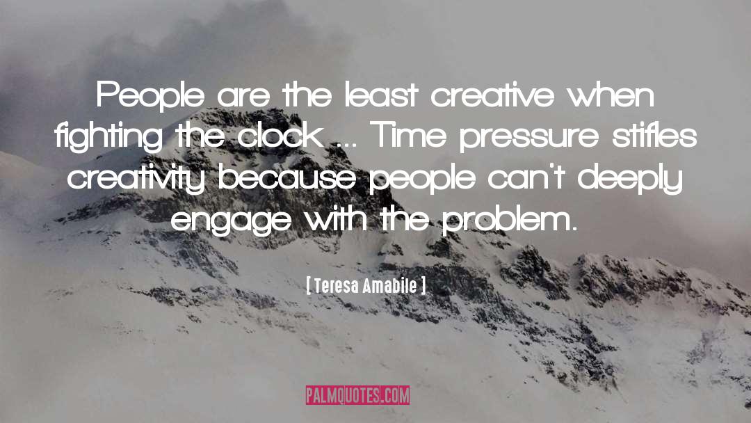 Yoshitake Pressure quotes by Teresa Amabile