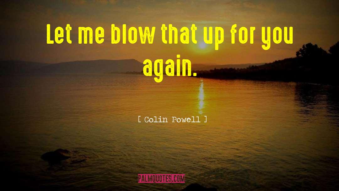 You Again quotes by Colin Powell