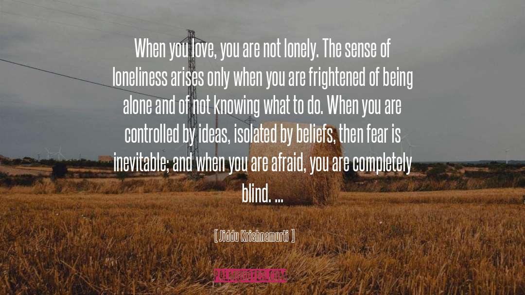 You Alone Are Enough quotes by Jiddu Krishnamurti