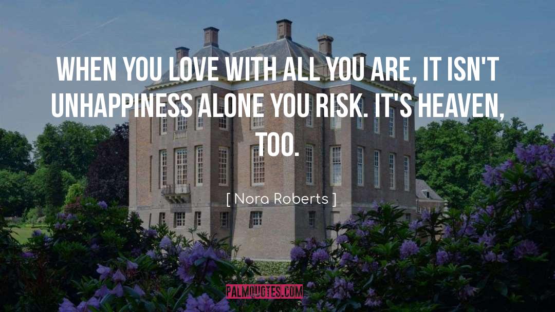 You Alone Are Enough quotes by Nora Roberts