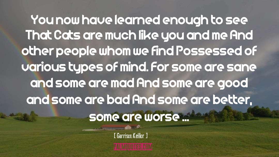 You And Me quotes by Garrison Keillor