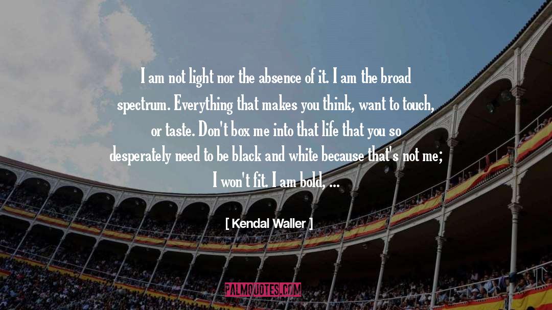 You Are A Beautiful Black Woman quotes by Kendal Waller