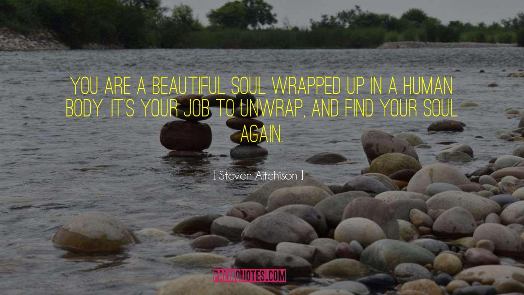 You Are A Beautiful Black Woman quotes by Steven Aitchison