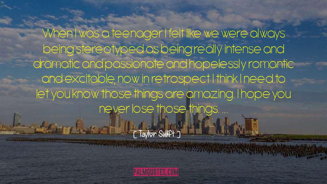 You Are Amazing And Wonderful quotes by Taylor Swift