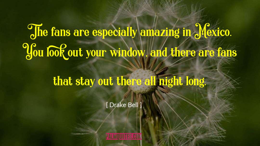 You Are Amazing And Wonderful quotes by Drake Bell