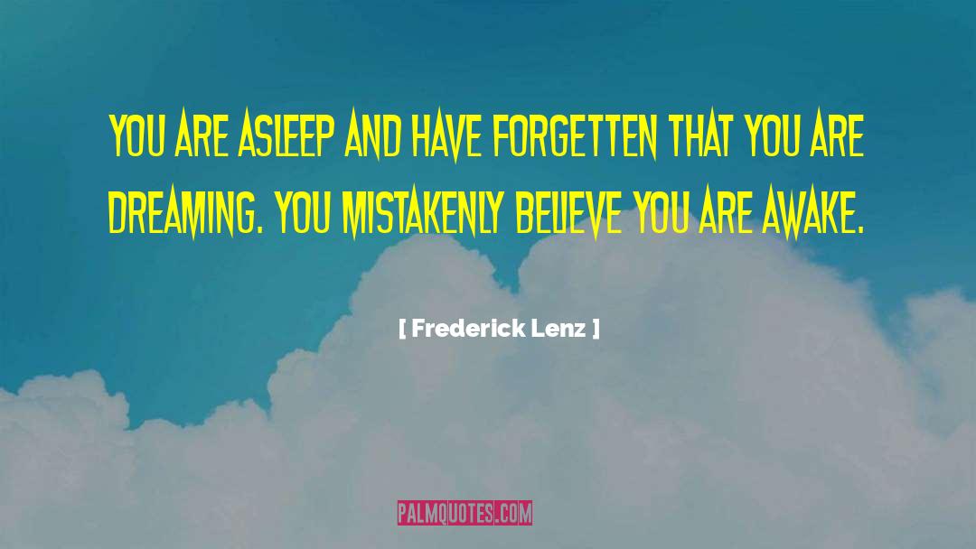 You Are Amazing quotes by Frederick Lenz