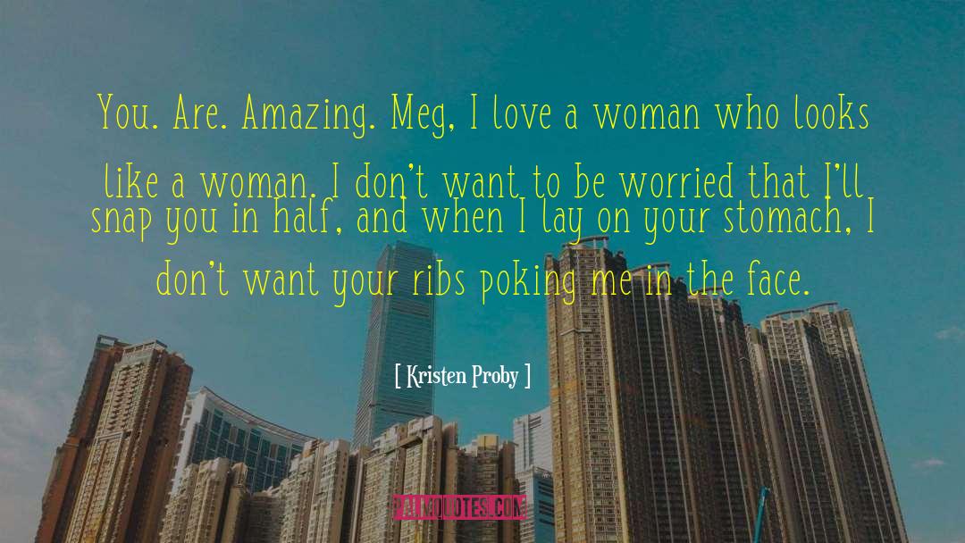 You Are Amazing quotes by Kristen Proby