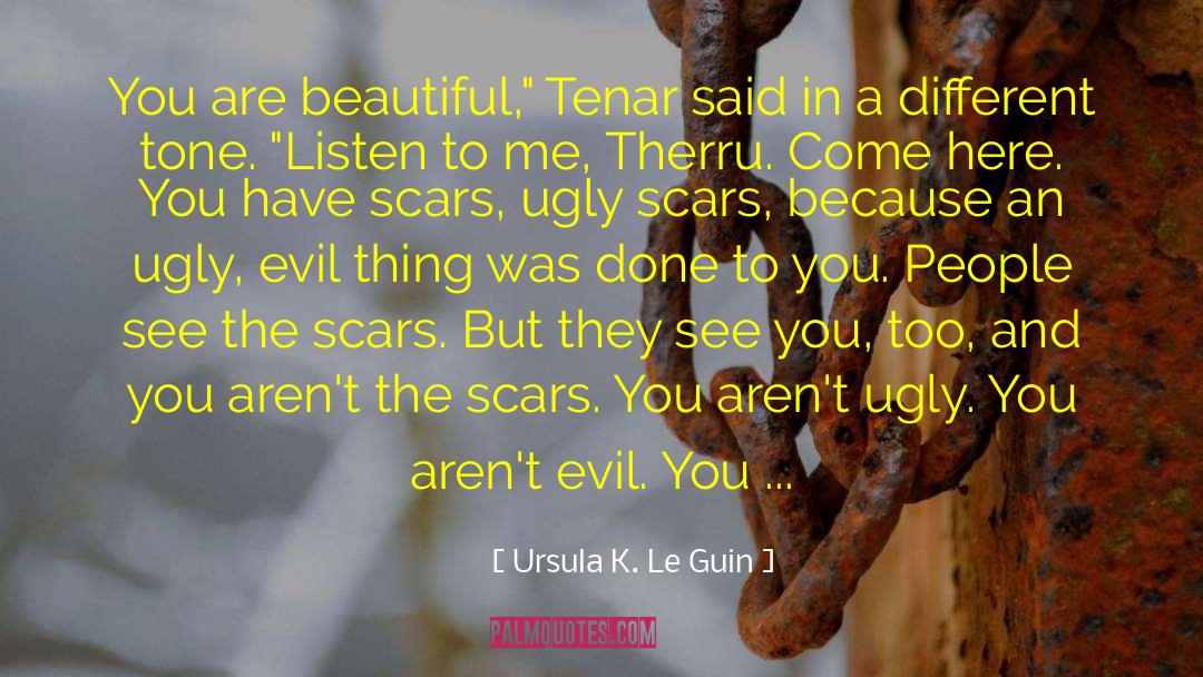 You Are Beautiful quotes by Ursula K. Le Guin