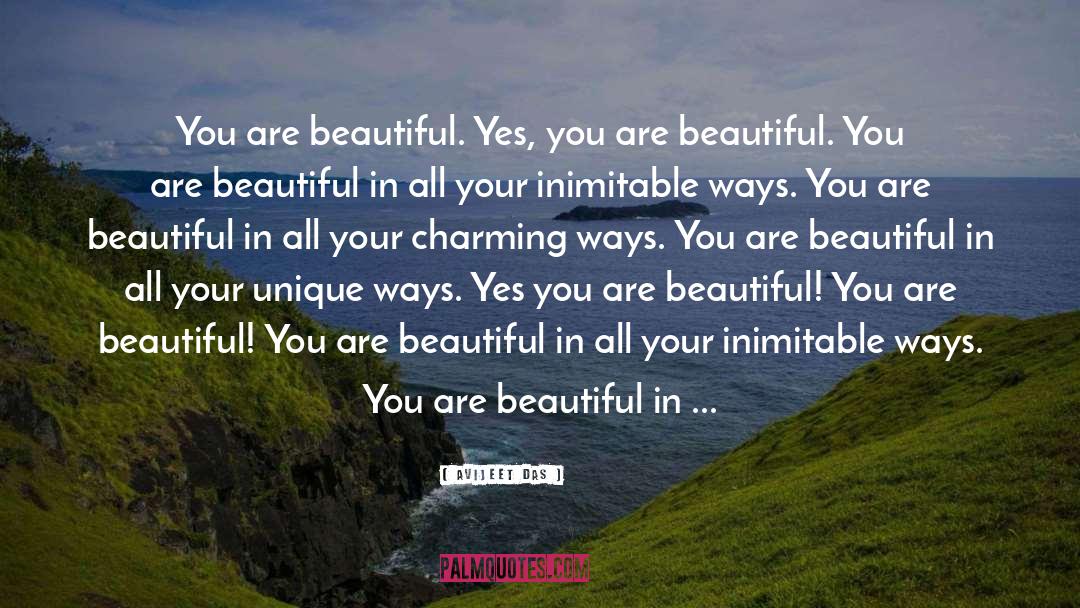 You Are Beautiful quotes by Avijeet Das