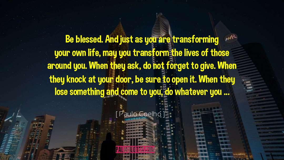 You Are Blessed Bible quotes by Paulo Coelho