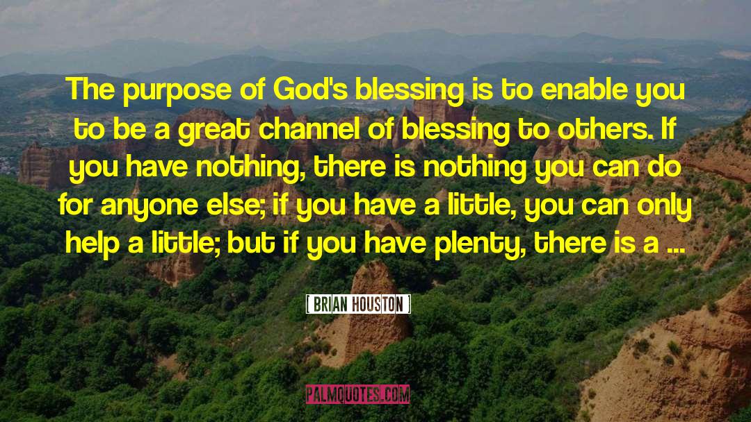 You Are Blessed quotes by Brian Houston