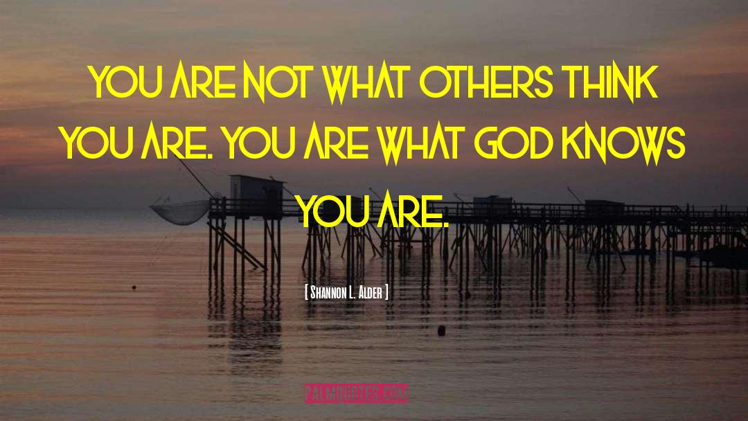 You Are Blessed quotes by Shannon L. Alder