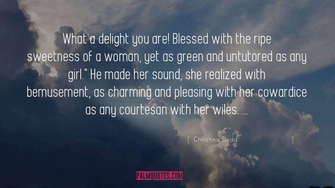 You Are Blessed quotes by Christina Dodd
