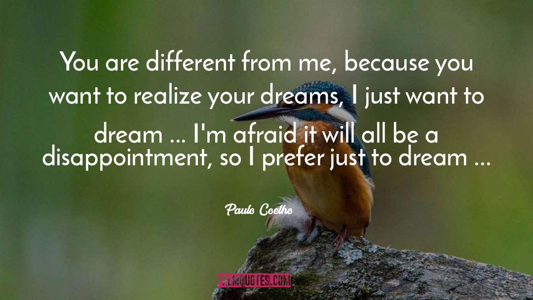 You Are Different quotes by Paulo Coelho