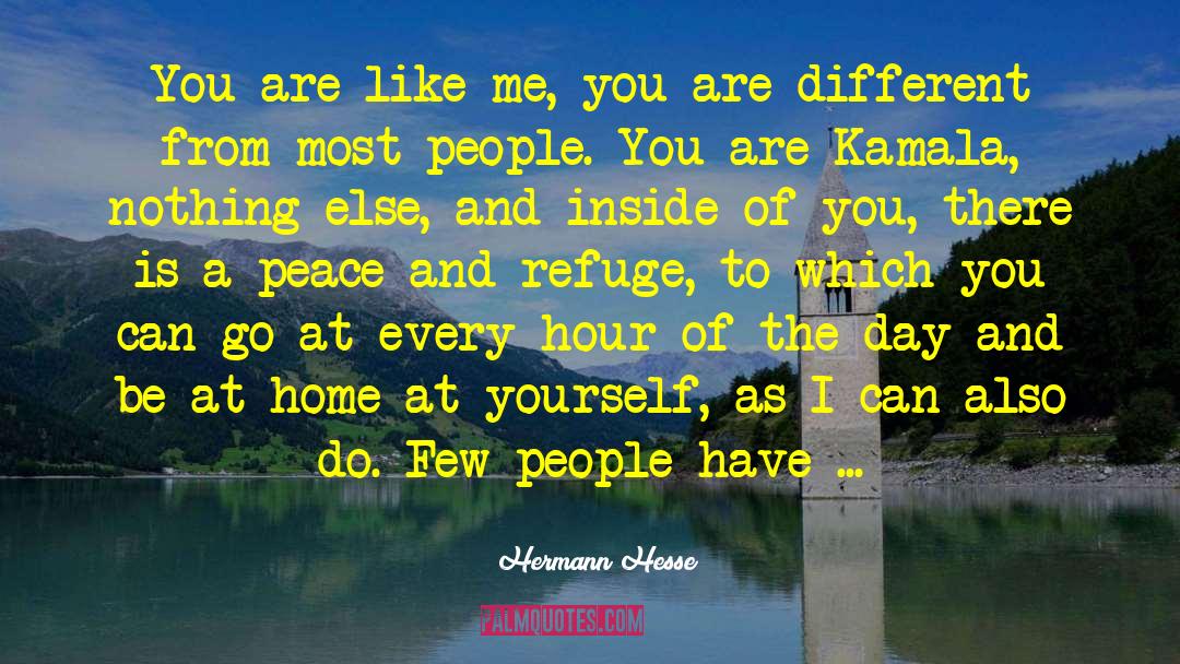 You Are Different quotes by Hermann Hesse