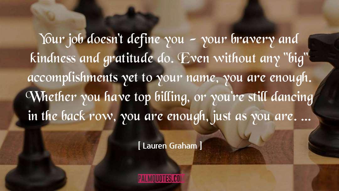 You Are Enough quotes by Lauren Graham